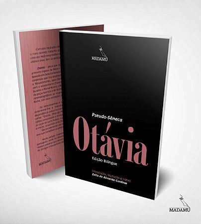 Livro Otávia | Pseudo-Sêneca | Tradução, Introdução e Notas de Zélia de Almeida Cardoso | Edição Bilíngue