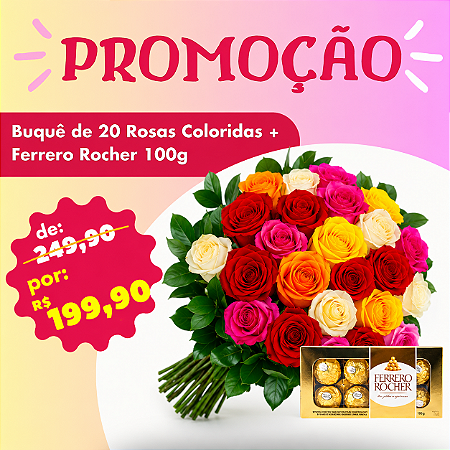 Buquê de 20 Rosas Coloridas & Ferrero Rocher