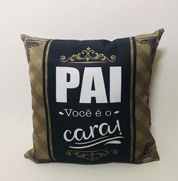Almofada "Pai Você é o Cara"