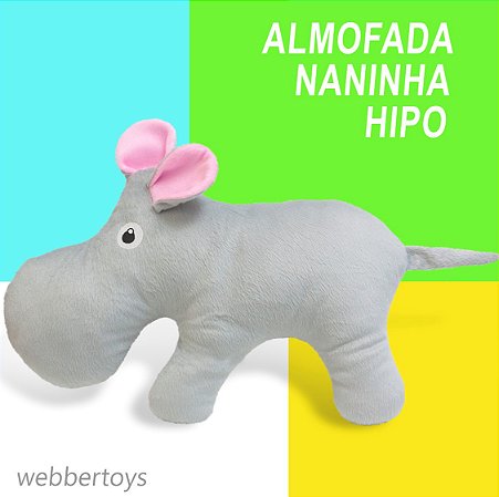 BEBÊ NANINHA - HIPOPÓTAMO