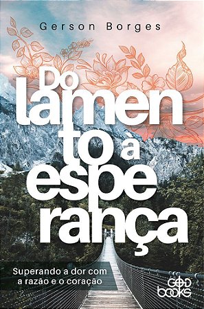 Do Lamento à Esperança