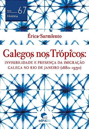 Galegos nos trópicos : invisibilidade e presença