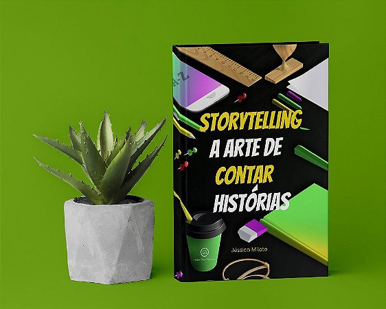 Storytelling: A arte de contar histórias