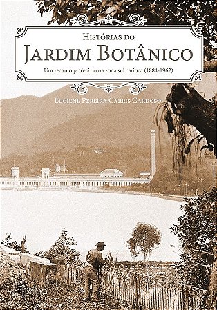 Histórias do Jardim Botânico