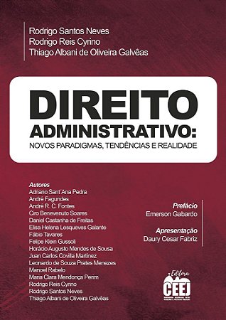 DIREITO ADMINISTRATIVO: NOVOS PARADIGMAS E TENDÊNCIAS