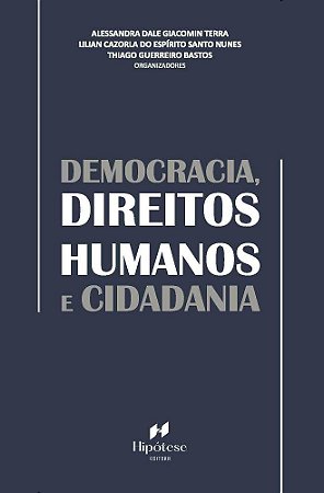 DEMOCRACIA, DIREITOS HUMANOS E CIDADANIA