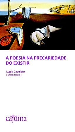 A poesia na precariedade do existir