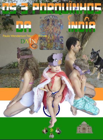 Os três porquinhos da Índia