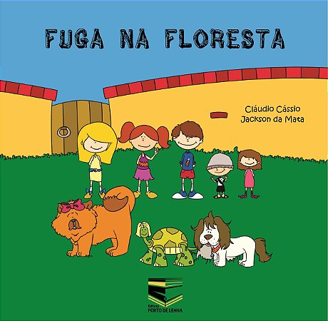 Fuga na Floresta (Literatura Infantil)
