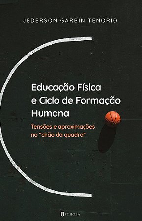 Educação Física e Ciclo de Formação Humana
