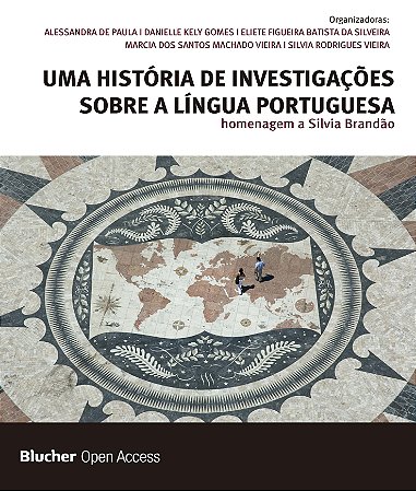 Uma história de investigações sobre a língua portuguesa