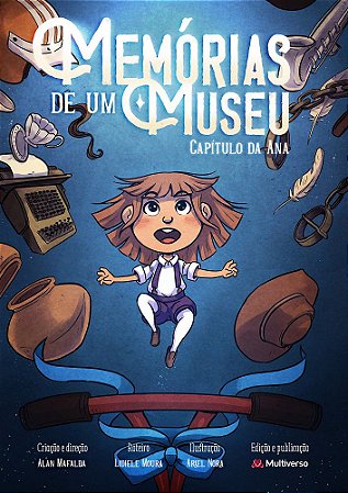 Memórias de um Museu - Capítulo da Ana