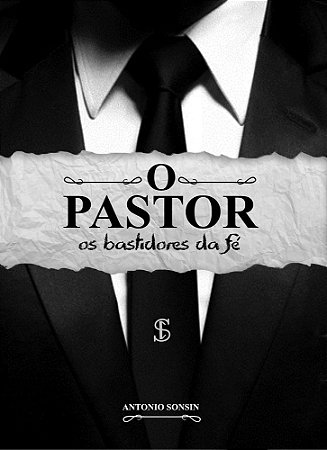 O Pastor: os bastidores da fé