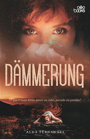 Dämmerung - O que é mais forte: amor ou ódio?