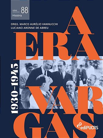 A era Vargas : (1930-1945) Volume 2