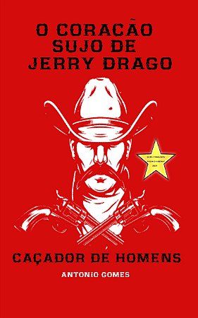 O Coração sujo de Jerry Drago