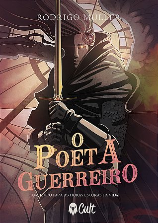 O Poeta Guerreiro