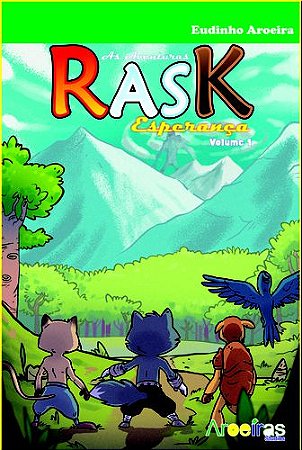 As aventuras Rask - Esperança