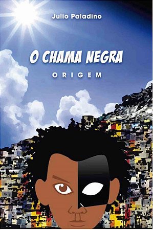 O Chama Negra: Origem