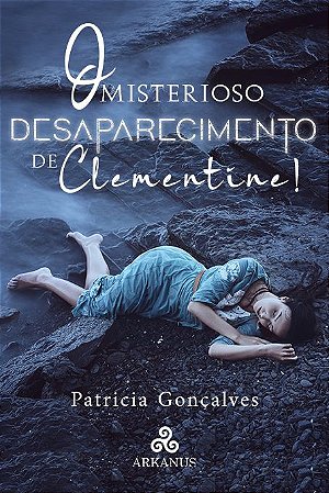 O misterioso desaparecimento de Clementine! (Final)