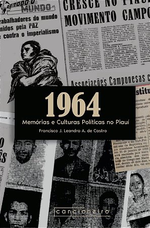 1964: memórias e culturas políticas no Piauí