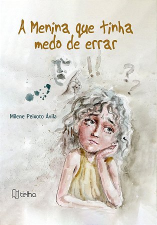 A menina que tinha medo de errar