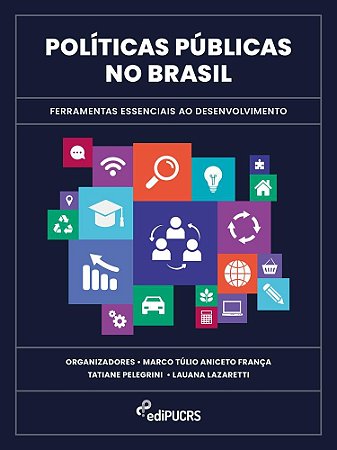 Políticas públicas no Brasil: ferramentas essenciais ao desenvolvimento