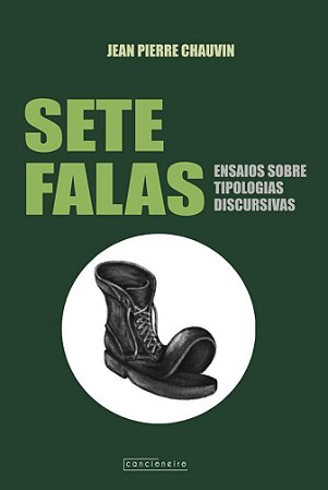 Sete falas: ensaios sobre tipologias discursivas