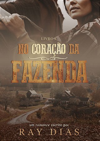 No Coração da Fazenda