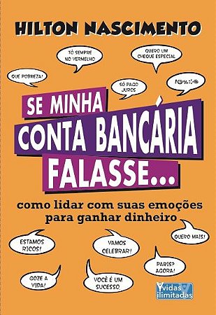 Se minha conta bancária falasse