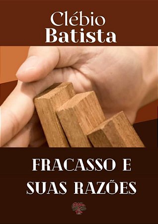 Fracasso e Suas Razões