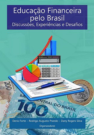 Educação Financeira pelo Brasil   Discussões, Experiências e Desafios