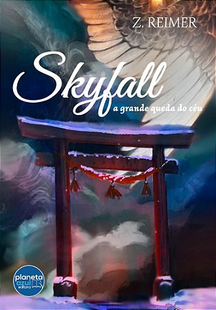 Skyfall - a grande queda do céu