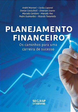 Planejamento Financeiro - Os caminhos para uma carreira de sucesso