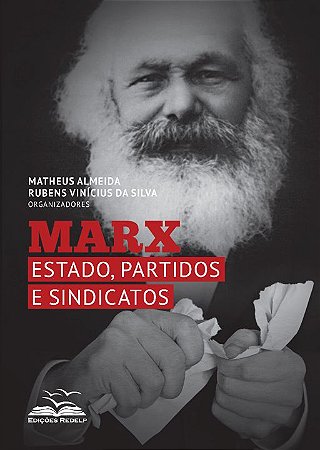 Marx: Estado, Partidos e Sindicatos