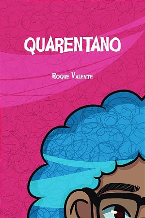 Quarentano Volume 1