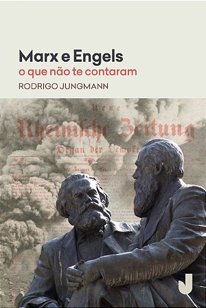 Marx e Engels: o que não te contaram