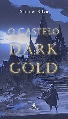 O castelo Dark Gold