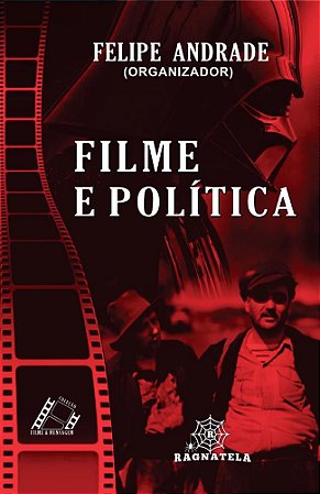 Filme e Política (Coleção Filme e Mensagem, 01)