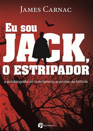 Eu sou jack o estripador