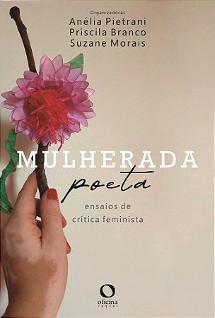 Mulherada Poeta: ensaios de crítica feminista
