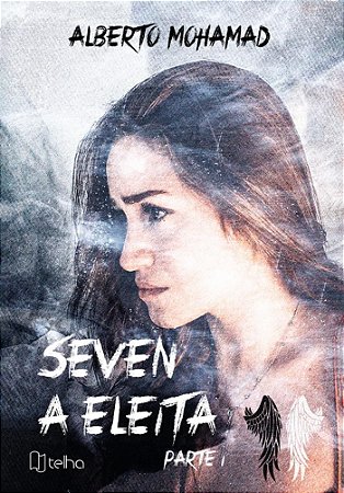 Seven: a eleita – Parte 1