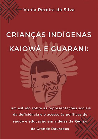 Crianças indígenas Kaiowá e Guarani
