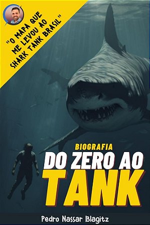 Biografia Do Zero ao Tank
