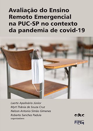 Avaliação do ensino remoto emergencial na PUC-SP no contexto da pandemia de COVID-19