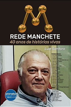 Rede Manchete - 40 Anos de histórias vivas