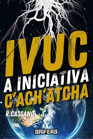 IVUC : A Iniciativa C’ach’atcha
