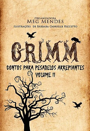 GRIMM (volume II) – Contos Para Pesadelos Arrepiantes