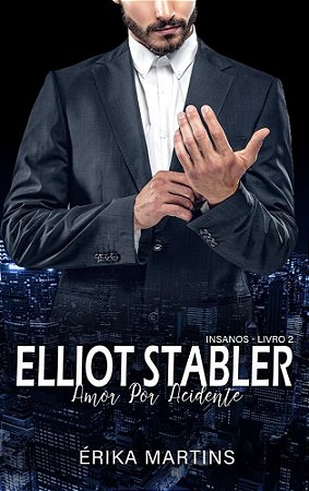 Elliot Stabler - Amor por Acidente