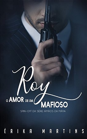 ROY - O amor de um mafioso